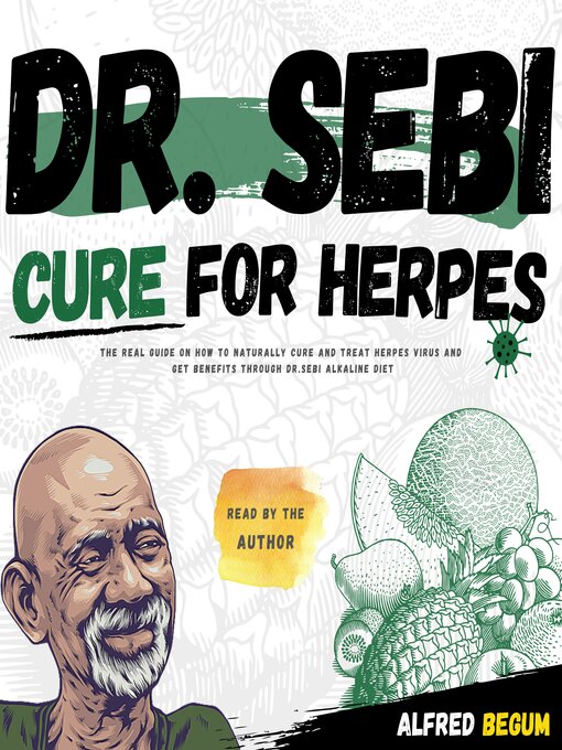 Title details for Dr. Sebi Cure for Herpes by Alfred Begum - Available